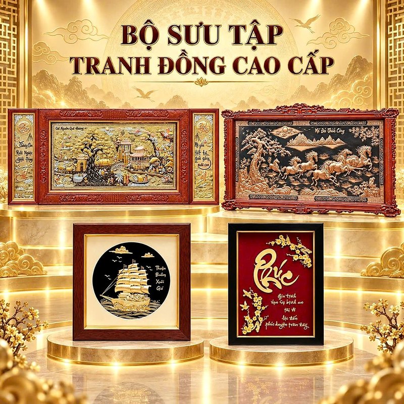 TRANH ĐỒNG CAO CẤP
